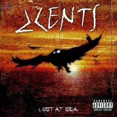 2 Cents : Lost at Sea